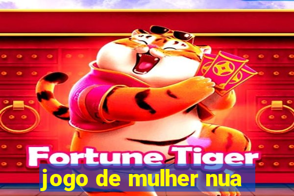 jogo de mulher nua